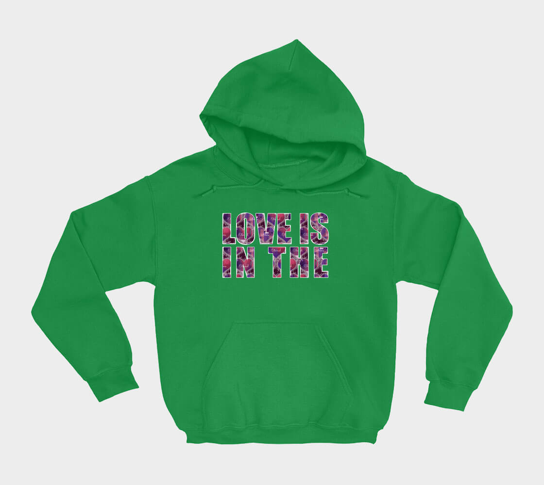 Love is in the Heart - Block Letters - Kelly Green hoodie