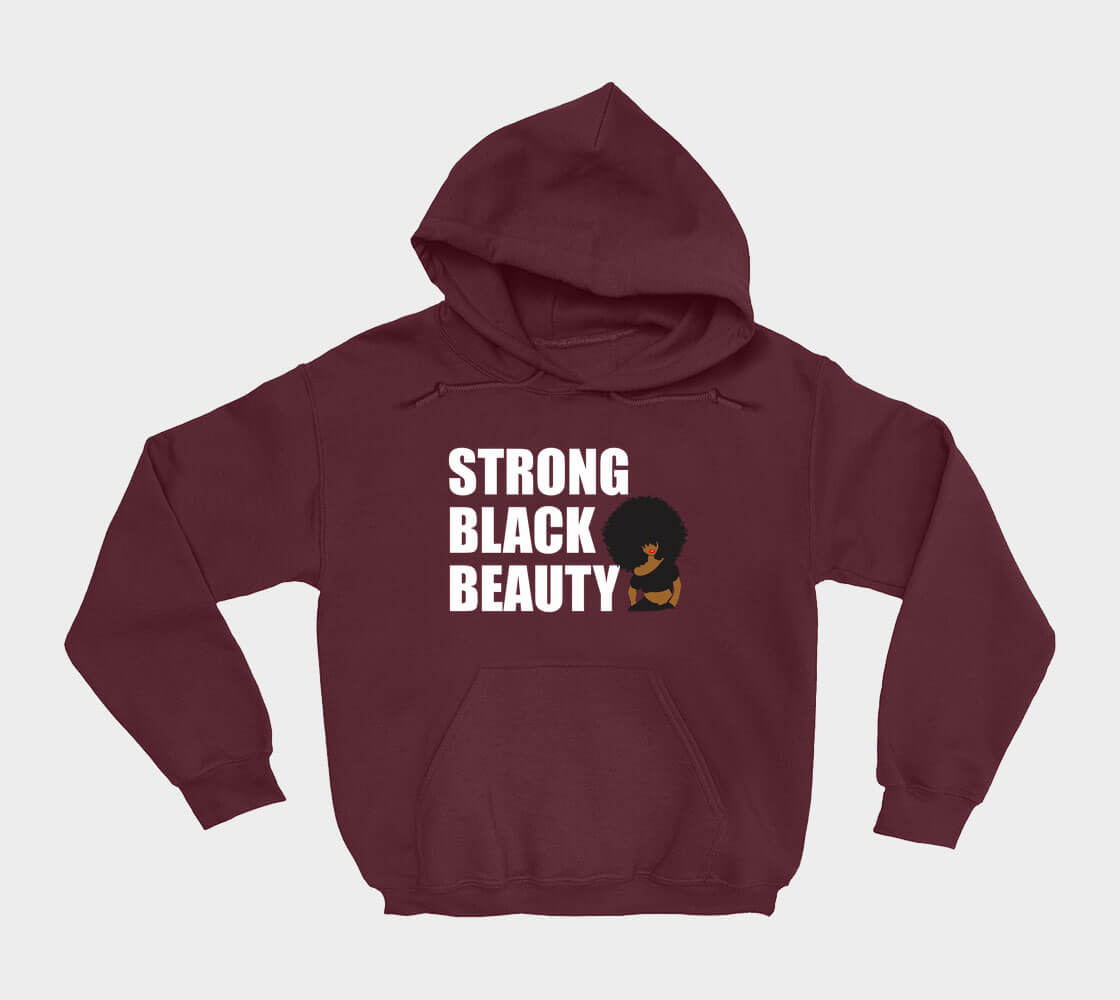 Strong Black Beauty - Maroon hoodie